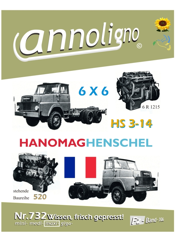 Henschel Gelände/Allrad LKW Typ HS 3-14 8/7 t 6 X 6 & Motor 6 R 1215 520 Bild- Bedienungsanleitung & Wartungsanleitung - annoligno 732